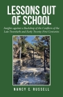 Lessons out of School: Insights Against a Backdrop of the Conflicts of the Late Twentieth and Early Twenty-First Centuries By Nancy C. Russell Cover Image