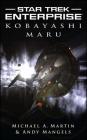 Kobayashi Maru (Star Trek: Enterprise) By Michael A. Martin, Andy Mangels Cover Image