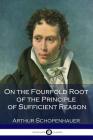 On the Fourfold Root of the Principle of Sufficient Reason Cover Image