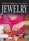 How to Improve at Making Jewelry By Sue McMillan Cover Image