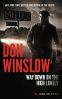 Way Down on the High Lonely (Neal Carey Mysteries #3) By Don Winslow Cover Image