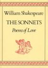 The Sonnets: Poems of Love By William Shakespeare Cover Image