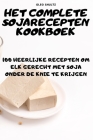 Het Complete Sojarecepten Kookboek By Oleg Shultz Cover Image
