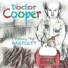 Dr. Cooper By Tiffany Bartlett Cover Image