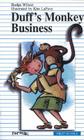 Duff's Monkey Business (Formac First Novels #12) By Budge Wilson, Kim La Fave (Illustrator) Cover Image