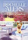 Angels Landing (Cavanaugh Island Novels) By Rochelle Alers, Nicole Small (Read by) Cover Image