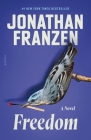 Freedom: A Novel By Jonathan Franzen Cover Image