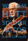 William Hutt: Soldier Actor (Essential Prose Series #154) By Keith Garebian Cover Image