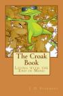 The Croak Book: Living with the End in Mind By J. Douglas Storment Cover Image