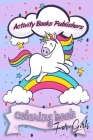Coloring book for girls: For Ages 6-12 - Unicorns, Animals, Fruits and Stress Reliving Patterns (Activity Books for Kids) By Activity Books Publishers Cover Image