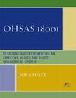 Ohsas 18001: Designing and Implementing an Effective Health and Safety Management System Cover Image