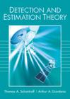 Detection and Estimation Theory By Thomas Schonhoff, Arthur Giordano Cover Image