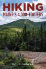 Hiking Maine's 4,000-Footers By Doug Dunlap Cover Image