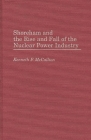 Shoreham and the Rise and Fall of the Nuclear Power Industry Cover Image