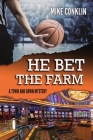 He Bet the Farm Cover Image