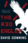 The Red Eagles By David Downing Cover Image