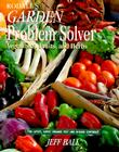 Rodale's Garden Problem Solver: Vegetables, Fruits, and Herbs Cover Image