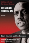 Moral Struggle and the Prophets By Howard Thurman, Peter Eisenstadt (Editor), Walter Earl Fluker (Editor) Cover Image