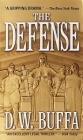 The Defense: A Novel By D.W. Buffa Cover Image