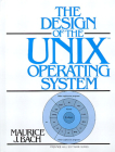 The Design of the Unix Operating System (Prentice Hall Software Series) By Maurice Bach Cover Image