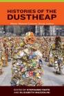 Histories of the Dustheap: Waste, Material Cultures, Social Justice (Urban and Industrial Environments) Cover Image