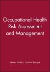 Occupational Health Risk Assessment and Management Cover Image