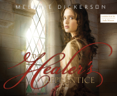The Healer's Apprentice (Fairy Tale Romance #1) By Melanie Dickerson, Jude Mason (Narrated by) Cover Image