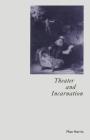 Theater and Incarnation By Max Harris Cover Image