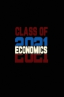 Class Of 2021 Economics: Senior 12th Grade Graduation Notebook By Michelle's Notebook Cover Image