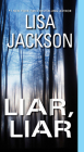 Liar, Liar By Lisa Jackson Cover Image