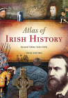 Atlas of Irish History By Sean Duffy Cover Image
