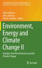 Environment, Energy and Climate Change II: Energies from New Resources and the Climate Change (Handbook of Environmental Chemistry #34) Cover Image
