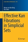 Effective Kan Fibrations in Simplicial Sets (Lecture Notes in Mathematics #2321) By Benno Van Den Berg, Eric Faber Cover Image