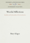 Woeful Afflictions (Anniversary Collection) By Mary Klages Cover Image