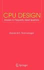 CPU Design: Answers to Frequently Asked Questions By Chandra Thimmannagari Cover Image