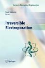 Irreversible Electroporation (Biomedical Engineering) Cover Image