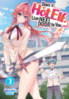 Does a Hot Elf Live Next Door to You? Vol. 2 By Meguru Ueno Cover Image