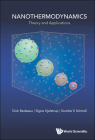 Nanothermodynamics: Theory and Application By Dick Bedeaux, Signe Kjelstrup, Sondre K. Schnell Cover Image