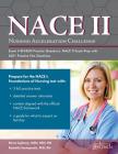 Nursing Acceleration Challenge Exam II RN-BSN Practice Questions: NACE II Exam Prep with 600+ Practice Test Questions Cover Image