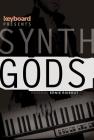 Keyboard Presents Synth Gods By Ernie Rideout (Editor) Cover Image