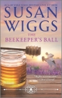 The Beekeeper's Ball (Bella Vista Chronicles #2) Cover Image
