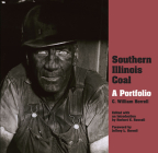 Southern Illinois Coal: A Portfolio (Shawnee Books) Cover Image