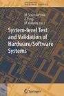 System-Level Test and Validation of Hardware/Software Systems By Matteo Sonza Reorda (Editor), Zebo Peng (Editor), Massimo Violante (Editor) Cover Image