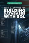 Coding Activities for Building Databases with SQL By Sarah Mullin Cover Image