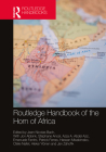 Routledge Handbook of the Horn of Africa (Routledge International Handbooks) By Jean-Nicolas Bach (Editor) Cover Image