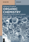 Organic Chemistry: 25 Must-Know Classes of Organic Compounds (de Gruyter Textbook) Cover Image