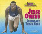 Jesse Owens: Legendary Track Star (Famous African Americans) By Patricia McKissack, Fredrick McKissack Cover Image