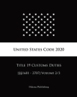 United States Code 2020 Title 19 Customs Duties [§§1681 - 2707] Volume 2/3 By Odessa Publishing (Editor), United States Government Cover Image
