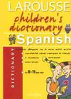 Larousse Children's Spanish Dictionary By Larousse (Editor) Cover Image