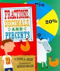 Fractions, Decimals, and Percents By David A. Adler, Edward Miller (Illustrator) Cover Image